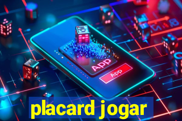 placard jogar